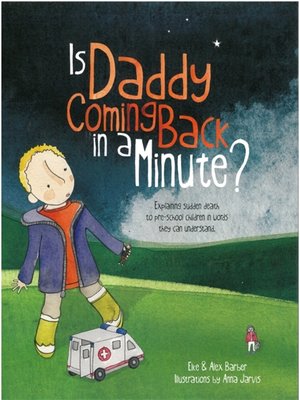Is Daddy Coming Back in a Minute? - ebook